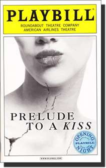 Prelude to a Kiss Limited Edition Official Opening Night Playbill 